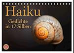 Haiku - Gedichte in 17 Silben (Tischkalender 2025 DIN A5 quer), CALVENDO Monatskalender