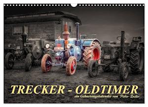 Trecker - Oldtimer / Geburtstagskalender (Wandkalender 2025 DIN A3 quer), CALVENDO Monatskalender