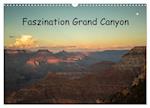 Faszination Grand Canyon / CH-Version (Wandkalender 2025 DIN A3 quer), CALVENDO Monatskalender