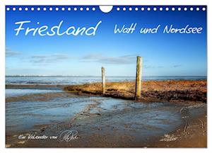 Friesland - Watt und Nordsee / CH-Version (Wandkalender 2025 DIN A4 quer), CALVENDO Monatskalender