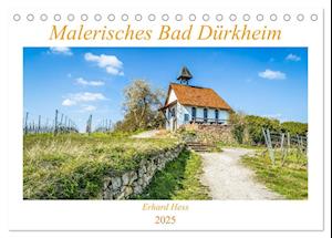 Malerisches Bad Dürkheim (Tischkalender 2025 DIN A5 quer), CALVENDO Monatskalender