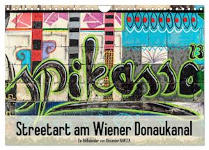 Streetart am Wiener Donaukanal (Wandkalender 2025 DIN A4 quer), CALVENDO Monatskalender