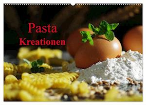 Pasta Kreationen (Wandkalender 2025 DIN A2 quer), CALVENDO Monatskalender