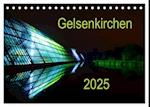 Gelsenkirchen 2025 (Tischkalender 2025 DIN A5 quer), CALVENDO Monatskalender