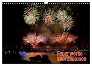 Feuerwerks - Impressionen (Wandkalender 2025 DIN A3 quer), CALVENDO Monatskalender