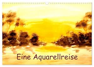 Eine Aquarellreise (Wandkalender 2025 DIN A3 quer), CALVENDO Monatskalender