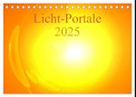 Licht-Portale 2025 (Tischkalender 2025 DIN A5 quer), CALVENDO Monatskalender