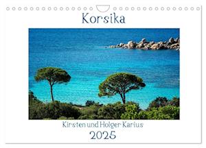 Korsika 2025 (Wandkalender 2025 DIN A4 quer), CALVENDO Monatskalender