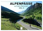 Alpenpässe auf dem Rennrad Vol. 2 (Wandkalender 2025 DIN A3 quer), CALVENDO Monatskalender