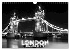 LONDON Urbaner Flair (Wandkalender 2025 DIN A4 quer), CALVENDO Monatskalender