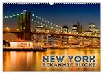 NEW YORK Bekannte Blicke (Wandkalender 2025 DIN A3 quer), CALVENDO Monatskalender