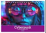 Cyberpunk - Hochtechnisierte Neonwelt (Tischkalender 2025 DIN A5 quer), CALVENDO Monatskalender