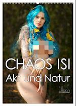 CHAOS ISI - Akt und Natur (Wandkalender 2025 DIN A2 hoch), CALVENDO Monatskalender