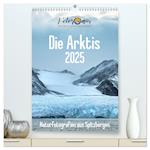 Die Arktis - Naturfotografien aus Spitzbergen (hochwertiger Premium Wandkalender 2025 DIN A2 hoch), Kunstdruck in Hochglanz