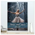 Tanz mit mir! (hochwertiger Premium Wandkalender 2025 DIN A2 hoch), Kunstdruck in Hochglanz