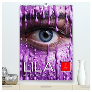 Lila, die Farbe der Mystik (hochwertiger Premium Wandkalender 2025 DIN A2 hoch), Kunstdruck in Hochglanz