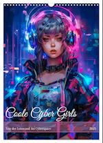 Coole Cyber Girls (Wandkalender 2025 DIN A3 hoch), CALVENDO Monatskalender