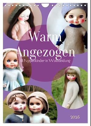 Warm angezogen KI Puppenkinder in Wollkleidung (Wandkalender 2025 DIN A4 hoch), CALVENDO Monatskalender