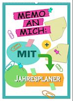 Memo an mich mit Jahresplaner (Wandkalender 2025 DIN A2 hoch), CALVENDO Monatskalender