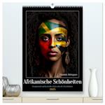 Afrikanische Schönheiten (hochwertiger Premium Wandkalender 2025 DIN A2 hoch), Kunstdruck in Hochglanz