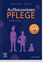 Aufbauwissen Pflege Pädiatrie