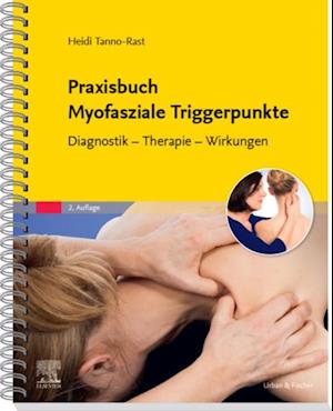 Praxisbuch Myofasziale Triggerpunkte