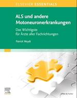 Amyotrophe Lateralsklerose (ALS) und andere Motoneuronerkrankungen