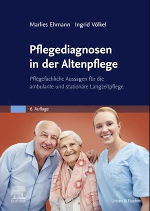 Pflegediagnosen in der Altenpflege