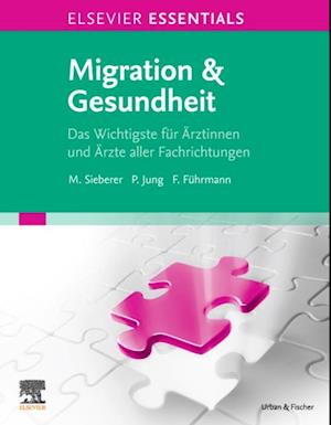 ELSEVIER ESSENTIALS Migration & Gesundheit