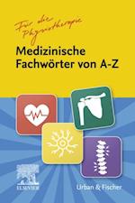 Fachwörter von A-Z für die Physiotherapie