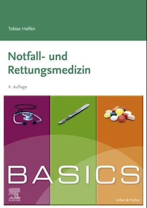 BASICS Notfall- und Rettungsmedizin