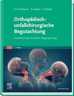 Orthopädisch-unfallchirurgische Begutachtung