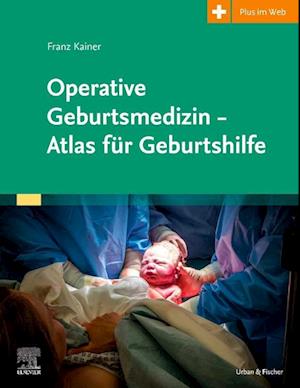 Operative Geburtsmedizin