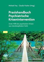 Praxishandbuch Psychiatrische Krisenintervention