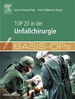 Basis OPs - Top 20 in der Unfallchirurgie