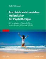 Psychiatrie leicht verstehen - Heilpraktiker für Psychotherapie