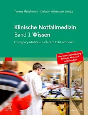 Klinische Notfallmedizin - Wissen eBook