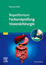 Repetitorium Facharztprüfung Viszeralchirurgie