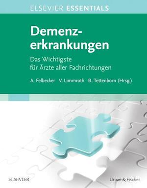 ELSEVIER ESSENTIALS Demenzerkrankungen