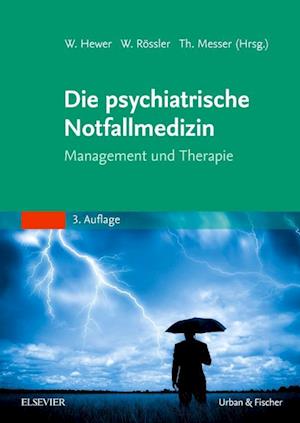 Die psychiatrische Notfallmedizin