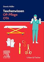 Taschenwissen OP-Pflege OTA