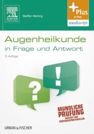 Augenheilkunde in Frage und Antwort