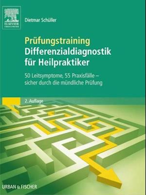 Prüfungstraining Differenzialdiagnostik für Heilpraktiker