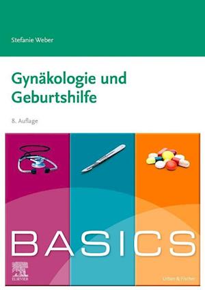 BASICS Gynäkologie und Geburtshilfe