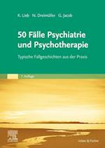 50 Fälle Psychiatrie und Psychotherapie