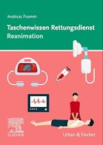 Taschenwissen Rettungsdienst Reanimation