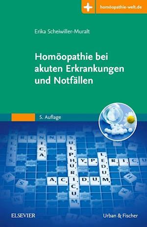 Homöopathie bei akuten Erkrankungen und Notfällen