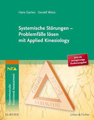 Systemische Störungen - Problemfälle lösen mit Applied Kinesiology