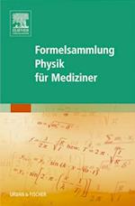 Formelsammlung Physik für Mediziner