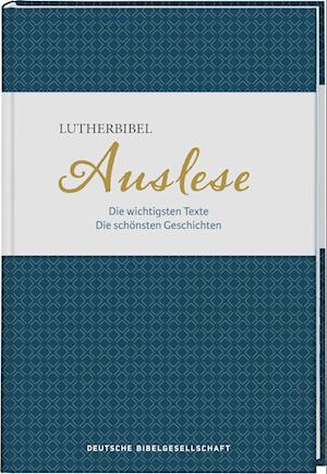 Lutherbibel. Auslese